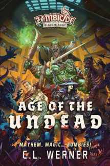 9781839081125-1839081120-Age of the Undead: A Zombicide Black Plague Novel (1)