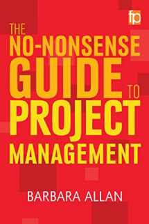 9781783302031-1783302038-The No-Nonsense Guide to Project Management