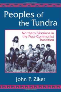 9781577662129-1577662121-Peoples of the Tundra: Northern Siberians in the Post-Communist Transition