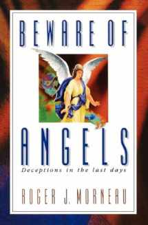 9780828013000-0828013004-Beware of Angels: Deceptions in the Last Days