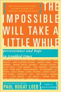9780465031733-0465031730-The Impossible Will Take a Little While: A Citizen's Guide to Hope in a Time of Fear