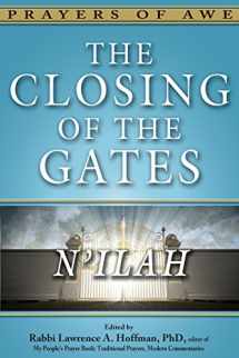 9781684422203-1684422205-The Closing of the Gates: N'ilah (Prayers of Awe Series, 8)