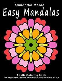 9781539053408-1539053407-Easy Mandalas: Adults Coloring Book for Beginners, Seniors and people with low vision