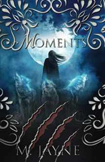 9781674545257-1674545258-Moments (The Novus Pack Series)