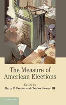 9781107066670-1107066670-The Measure of American Elections (Cambridge Studies in Election Law and Democracy)