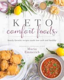 9781628602579-1628602570-Keto Comfort Foods: Family Favorite Recipes Made Low-Carb and Healthy