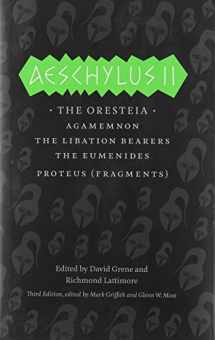 9780226311463-0226311465-Aeschylus II: The Oresteia (The Complete Greek Tragedies)