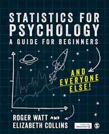 9781526441263-1526441268-Statistics for Psychology: A Guide for Beginners (and everyone else)