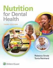 9781496333438-1496333438-Nutrition for Dental Health: A Guide for the Dental Professional: A Guide for the Dental Professional