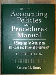 9780470146620-0470146621-Accounting Policies and Procedures Manual: A Blueprint for Running an Effective and Efficient Department