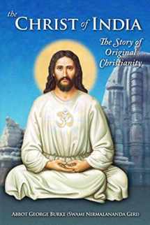 9780998599892-0998599891-The Christ of India: The Story of Original Christianity
