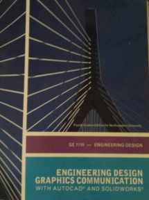 9781269404754-126940475X-Engineering Design Graphics Communication (4th Edition) with AutoCAD and SolidWorks - Northeastern University