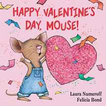 9780061804328-0061804320-Happy Valentine's Day, Mouse! (If You Give...)