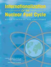 9780309126601-0309126606-Internationalization of the Nuclear Fuel Cycle: Goals, Strategies, and Challenges