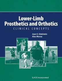 9781556428968-1556428960-Lower-Limb Prosthetics and Orthotics: Clinical Concepts