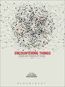 9780857857828-0857857827-Encountering Things: Design and Theories of Things