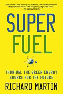 9781137278340-113727834X-SuperFuel: Thorium, the Green Energy Source for the Future (MacSci)