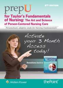 9781469881775-1469881772-PrepU for Taylor's Fundamentals of Nursing: Stand Alone Edition, 12 Month Access