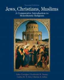 9780205026340-0205026346-Jews, Christians, Muslims: A Comparative Introduction to Monotheistic Religions Plus MySearchLab with eText -- Access Card Package (2nd Edition)
