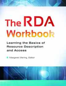 9781610694896-1610694899-The RDA Workbook: Learning the Basics of Resource Description and Access