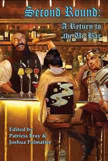 9781940709185-1940709180-Second Round: A Return to the Ur-Bar