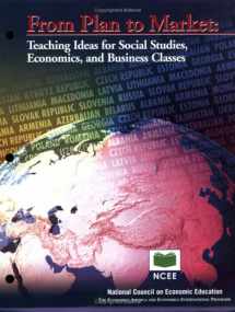 9781561834952-1561834955-From plan to market: Teaching ideas for social studies, economics, and business classes