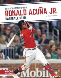 9781644936962-1644936968-Ronald Acuña Jr.: Baseball Star (Biggest Names in Sports)