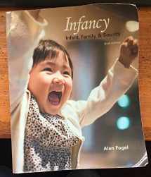9781597380515-1597380512-Infancy Infant, Family and Society