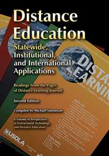 9781681236414-1681236419-Distance Education: Statewide, Institutional, and International Applications of Distance Education, 2nd Edition (Perspectives in Instructional Technology and Distance Education)