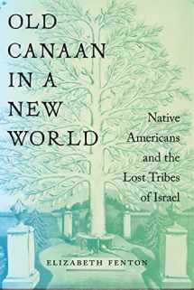 9781479820481-1479820482-Old Canaan in a New World (North American Religions)