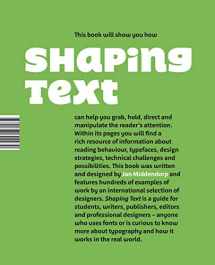 9789063692230-9063692234-Shaping Text: Type, Typography and the Reader