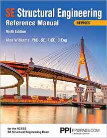 9781591265337-1591265339-PPI SE Structural Engineering Reference Manual, 9th Edition – A Comprehensive Reference Guide for the NCEES SE Structural Engineering Exam