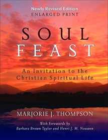 9780664261153-0664261159-Soul Feast, Newly Revised Edition-Enlarged: An Invitation to the Christian Spiritual Life