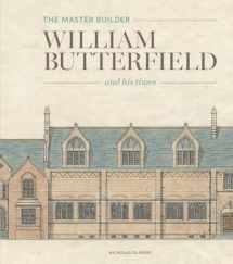 9781848223714-1848223714-The Master Builder: William Butterfield and his Times