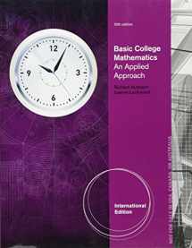 9781285057125-1285057120-Basic College Mathematics: An Applied Approach, International Edition