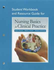 9780136035503-0136035507-Student Workbook and Resource Guide for Nursing Basics for Clinical Practice