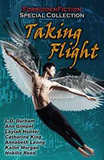 9781622341726-1622341724-Taking Flight: An Erotic Anthology with Wings