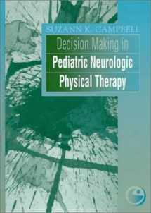 9780443079238-0443079234-Decision Making in Pediatric Neurologic Physical Therapy
