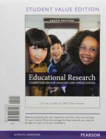 9780133007923-0133007928-Educational Research: Competencies for Analysis and Applications, Student Value Edition (10th Edition)