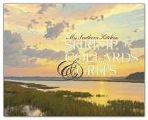 9780989634045-0989634043-Shrimp, Collards & Grits Volume II 'My Southern Kitchen'
