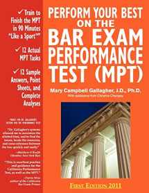 9780970608833-0970608837-Perform Your Best on the Bar Exam Performance Test (MPT): Train to Finish the MPT in 90 Minutes, Like a Sport(TM)