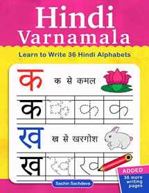 9781545246603-1545246602-Hindi Varnamala: Learn to Write 36 Hindi Alphabets for Kids (Ages 3-5)
