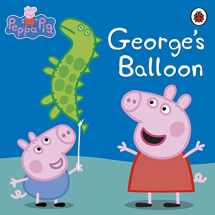9780723297178-0723297177-Peppa Pig: George's Balloon