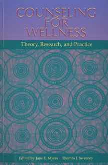 9781556202520-1556202520-Counseling for Wellness: Theory, Research, and Practice
