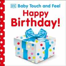 9781465414311-1465414312-Baby Touch and Feel: Happy Birthday