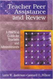 9780761976943-0761976949-Teacher Peer Assistance and Review: A Practical Guide for Teachers and Administrators