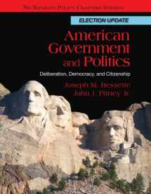 9781111653347-1111653348-Bundle: American Government and Politics: Deliberation, Democracy and Citizenship, No Separate Policy Chapters, Election Update + CourseReader Printed Access Card for American Government