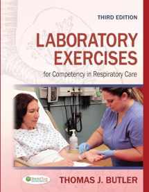9780803626799-0803626797-Laboratory Exercises for Competency in Respiratory Care