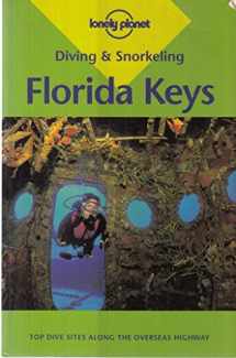 9780864427748-0864427743-Lonely Planet Diving & Snorkeling Florida Keys (LONELY PLANET DIVING AND SNORKELING GUIDES)