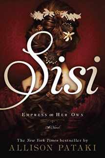 9780812989052-0812989058-Sisi: Empress on Her Own: A Novel
